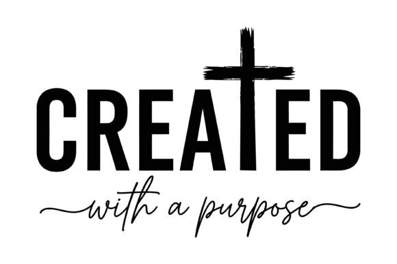 Created with Purpose Christian Typograph