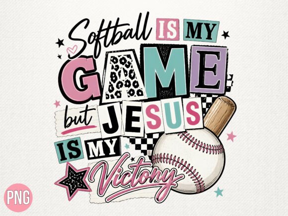 Softball is My Game Jesus Victory PNG — T-Shirt Designs