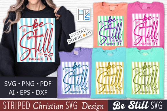 Striped Christian SVG, Be Still SVG PNG Freebies